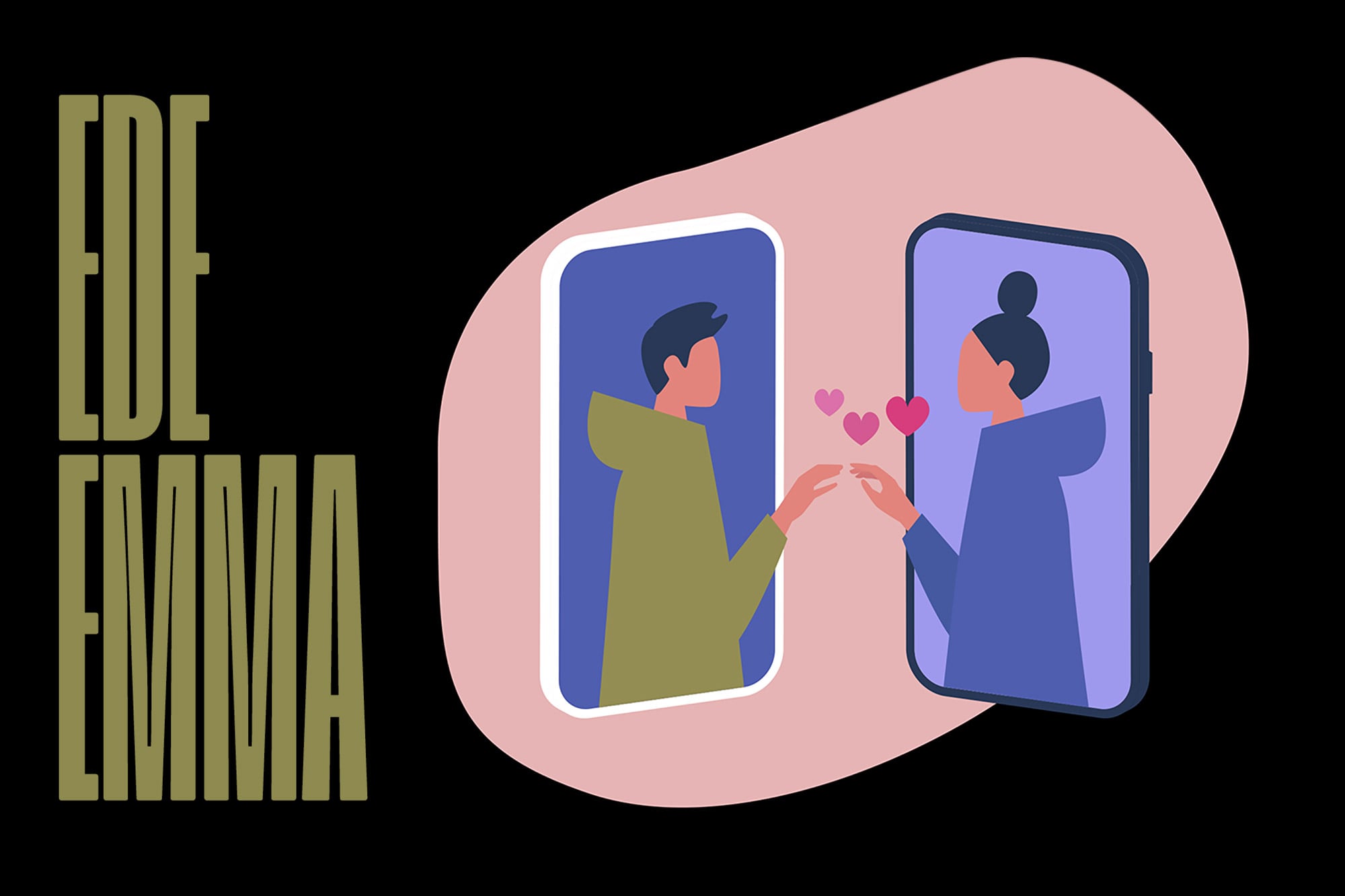 EDE & EMMA